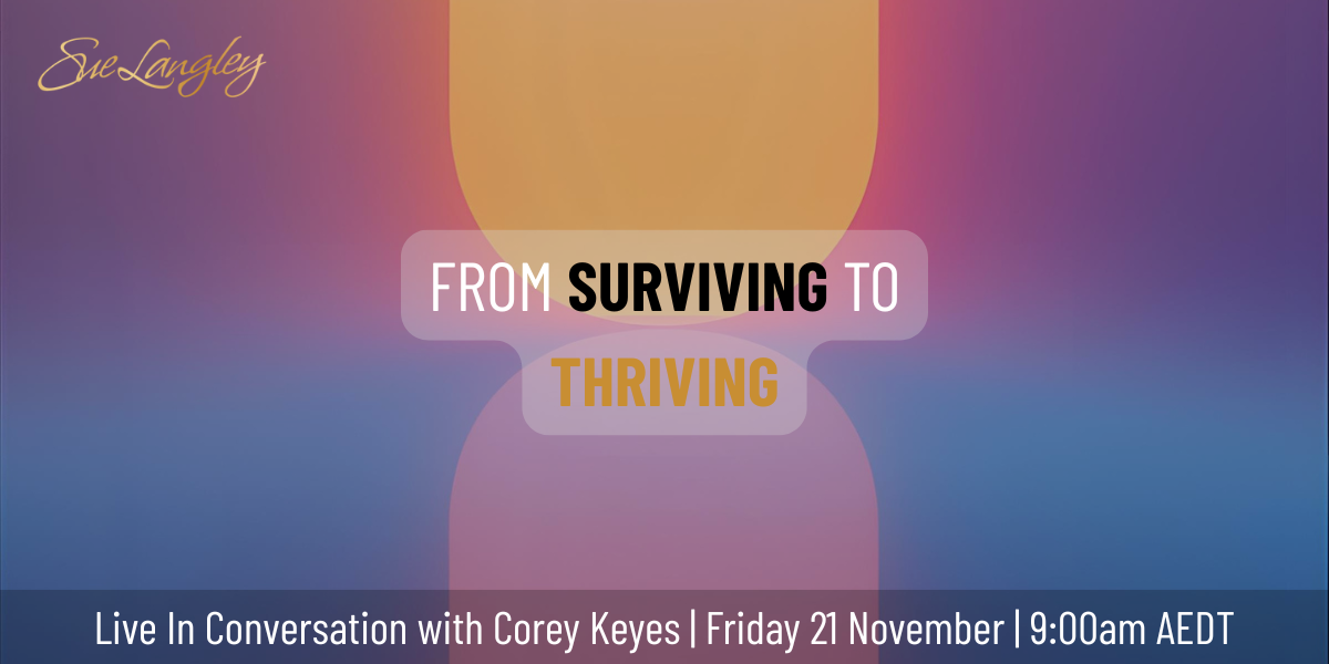 In Conversation with Sue Langley and Dr Corey Keyes
